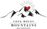 Love Moves Mountains Foundation